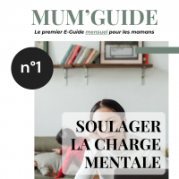 MUM'GUIDE n°1 : Soulager la charge mentale